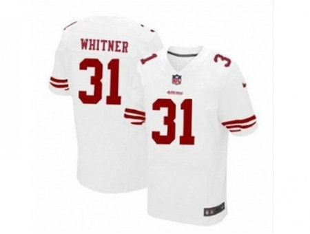 NEW NFL San Francisco 49ers #31 Whitner white Jerseys(Elite) NEW NFL San Francisco 49ers #31 Whitner white Jerseys(Elite)